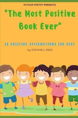 """The Most Positive Book Ever""": 18 Positive Affirmations for Kids