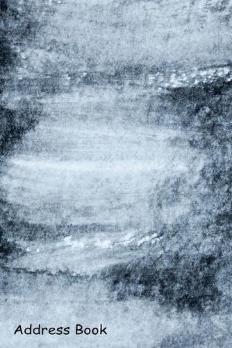 Address Book: For Contacts, Addresses, Phone, Email, Note, Emergency Contacts, Alphabetical Index With Abstract black and white watercolor
