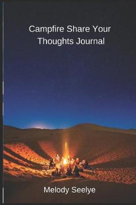 Campfire Share Your Thoughts Journal