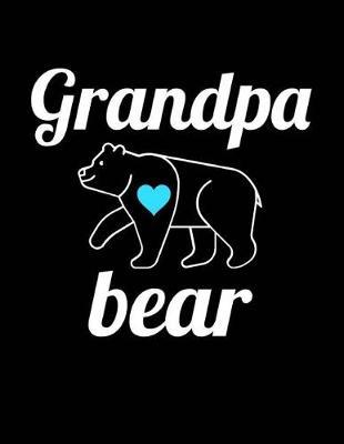 Grandpa Bear: Bear Journal Notebook to Write in