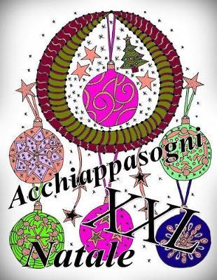 Acchiappasogni Natale XXL: Libro da colorare per adulti e bambini