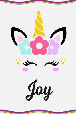 Joy: Personal Notebook Personal Diary Unicorn Notebook Personalized Journal Customized Journal Unicorn Lover Gift Personal Name Notebook
