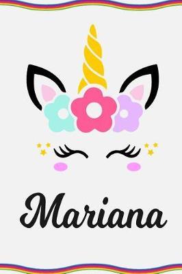 Mariana: Personal Notebook Personal Diary Unicorn Notebook Personalized Journal Customized Journal Unicorn Lover Gift Personal Name Notebook
