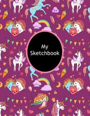 My Sketchbook: Cute Unicorn Sketchbook for Girls, Party Theme Jumbo Large Blank Sketch Book, Fun Activity Book for Kids