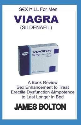 S X  ill for Men: Impotence Solution