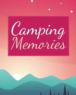 Camping Memories: Interactive Diary and Planner