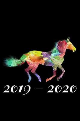 2019-2020: 6x9 Notebook, Ruled, Horse Lover Journal To Write In, Daily Planner For The Year, Organizer, Equestrian, Horse Riding Diary, Composition Notebook for Horse Enthusiasts