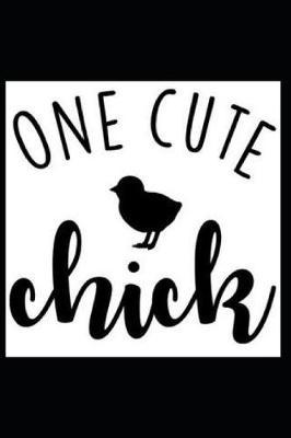One Cute Chick: Sketchbook Journal to Write In, 40 Days of Lent Journal Notebook, Lent Activity or Diary Book, Lenten Gratitude Journal, Easter Gift for Girls or Boys