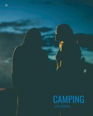 Camping Journal: Girlfriend's Travel Journal, Custom Camping Diary, Glamping Travel Log Book, Adventure Tracker Memory Keepsake
