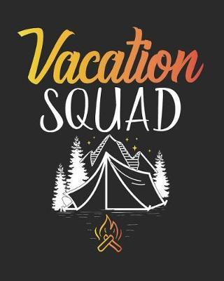 Vacation Squad: Family Camping Planner and Journal