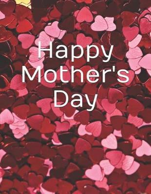 Happy Mother's Day: Adult Coloring Book and Greeting Card