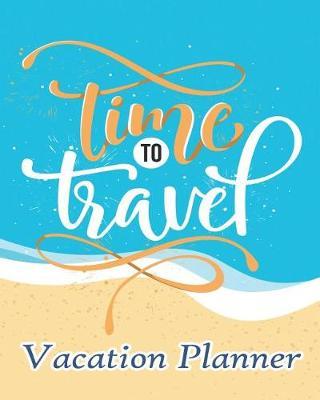Time to Travel: Vacation Planner