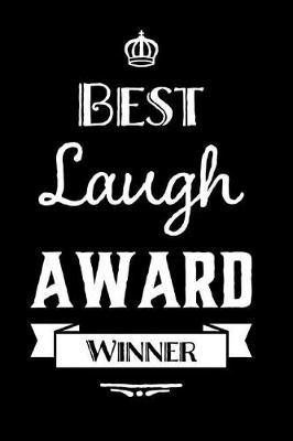 Best Laugh Award Winner: 110-Page Blank Lined Journal Funny Office Award Great for Coworker, Boss, Manager, Employee Gag Gift Idea