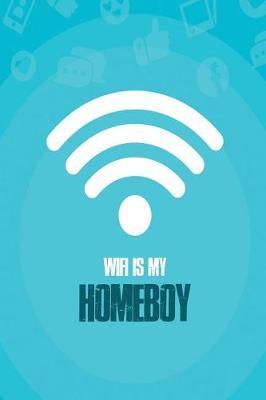 Wifi Is My Homeboy: Journal Paper Pages