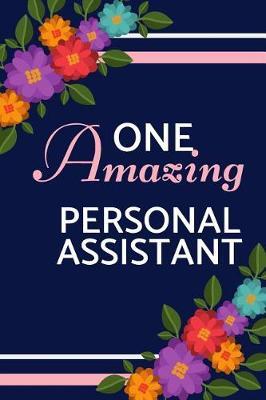 One Amazing Personal Assistant: White Pink Blue Floral, Perfect for Notes, Journaling, Mother's Day and Birthdays