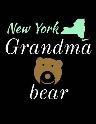New York Grandma Bear: Bear Journal Notebook to Write in