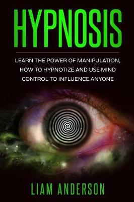 Hypnosis - Learn The Power of Manipulation, How to Hypnotize and Use Mind Control to Influence Anyone: Owl Notebook - College Rule Lined Writing and Notes Journal