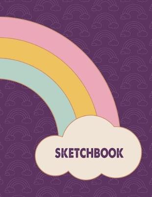 Sketch Book: Purple Rainbow Sketchbook for Drawing Sketching - 8.5x11 Pages to Draw Sketch Doodle - Write in Title, Date, Table of Contents