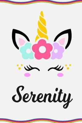 Serenity: Personal Notebook Personal Diary Unicorn Notebook Personalized Journal Customized Journal Unicorn Lover Gift Personal Name Notebook