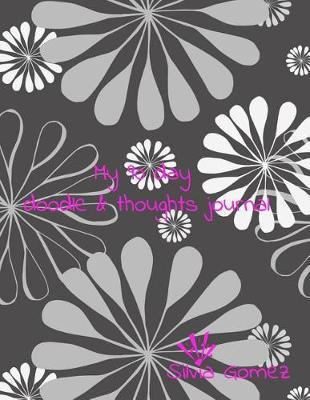 My 90 Day Doodles & Thoughts Journal