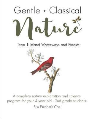 Gentle + Classical Nature: Term 1: Inland Waterways and Forests