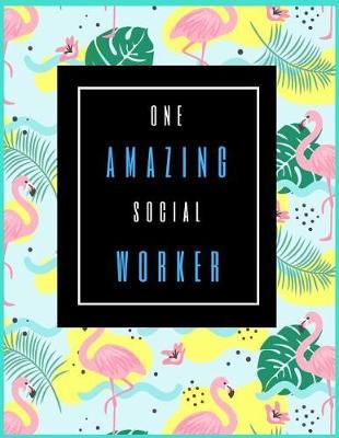 One Amazing Social Worker: 2019-2020 Calendar & Weekly Planner, Simple & Small Planner for Social Worker