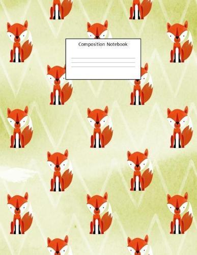 Composition Notebook: Fox Pattern: Wide Ruled: 100 Pages: 8.5 X 11