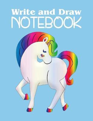 Write and Draw Notebook: Rainbow Unicorn Primary Composition Notebook for Girls