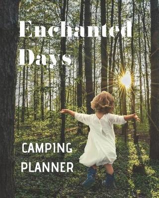 Enchanted Days Camping Planner