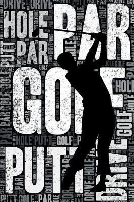 Golf Journal: Cool Blank Lined Golf Lovers Notebook for Golfer and Instructor