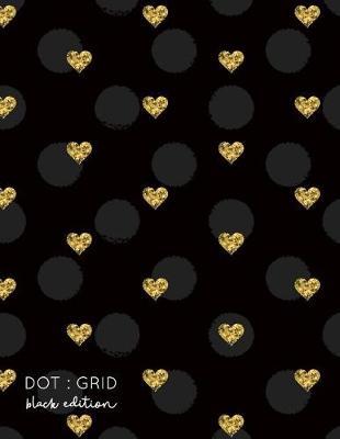 Dot Grid Black Edition: Black Paper Journal 8.5x11 inches Large