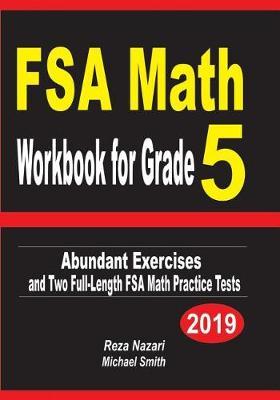 FSA Math Workbook for Grade 5: Abundant Exercises and Two Full-Length FSA Math Practice Tests