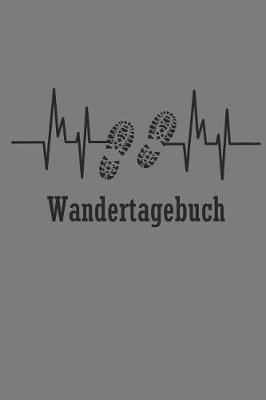 Wandertagebuch: Fur Gipfelsturmer Wander Tagebuch Berg Planer 6x9 Liniert