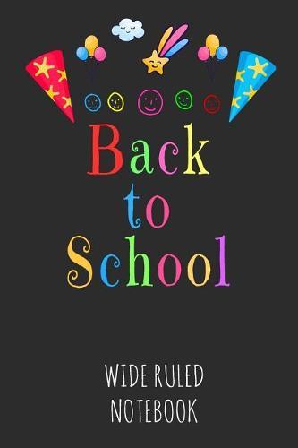 Back to School: Wide Ruled Notebook for School - Grey