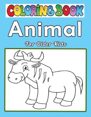 Animal Coloring Books for Older Kids: Collection of Wild Mammals. Squirrel with Acorn Beaver with Wooden Log Groundhog (Marmot) with Wheat Ear Jumping Jerboa Badger with Mushroom Hedgehog with Mushroom
