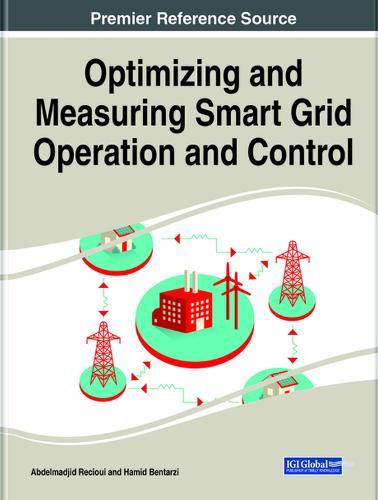 Optimizing and Measuring Smart Grid Operation and Control