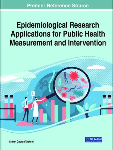 Epidemiological Research Applications for Public Health Measurement and Intervention