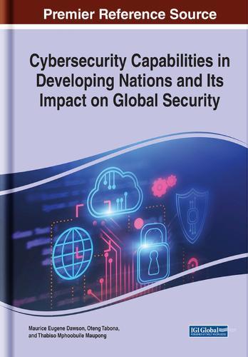Cybersecurity Capabilities in Developing Nations and Its Impact on Global Security