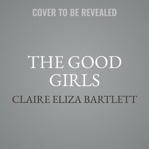 The Good Girls Lib/E