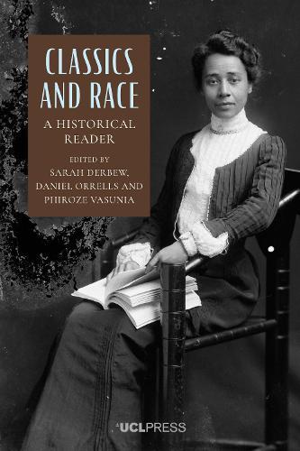 Classics and Race: A Historical Reader