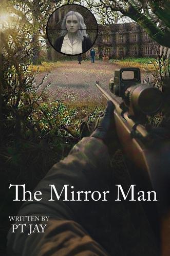 The Mirror Man (Part One)