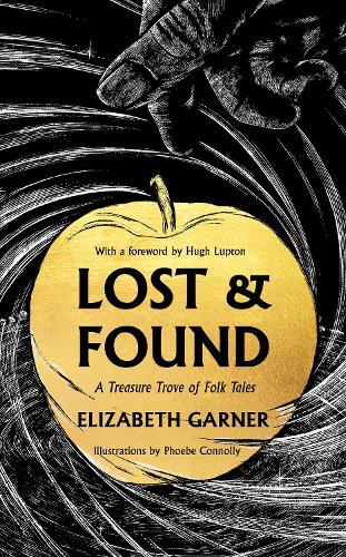 Lost & Found: A Treasure Trove of Folk Tales