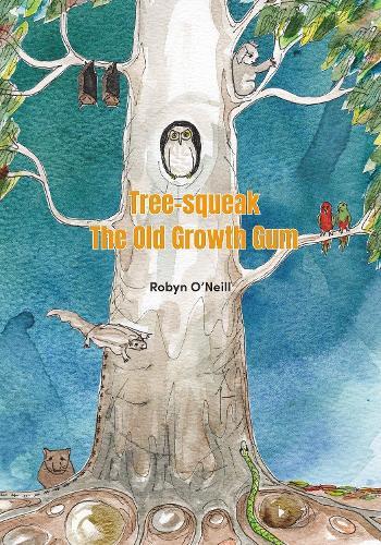 Tree-squeak: The Old-growth Gum
