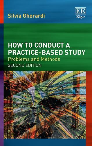 How to Conduct a Practice-based Study: Problems and Methods: Second Edition