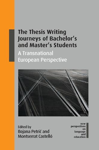 The Thesis Writing Journeys of Bachelor’s and Master’s Students: A Transnational European Perspective