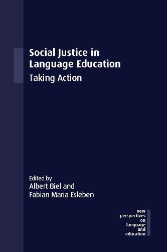 Social Justice in Language Education: Taking Action