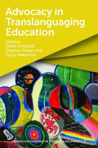 Advocacy in Translanguaging Education