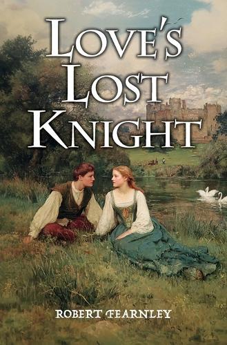 Love's Lost Knight