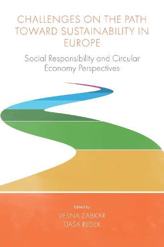 Challenges On the Path Toward Sustainability in Europe: Social Responsibility and Circular Economy Perspectives