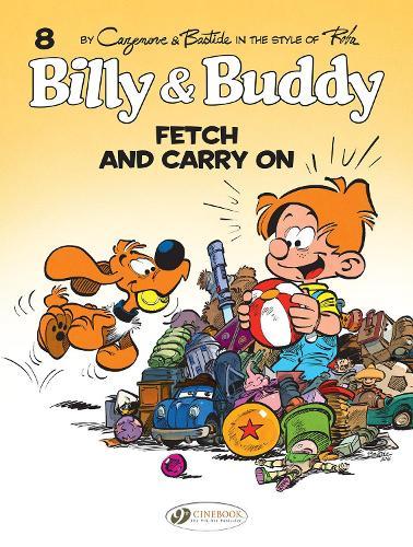 Billy & Buddy Vol 8: Fetch & Carry On